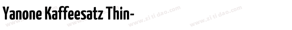 Yanone Kaffeesatz Thin字体转换